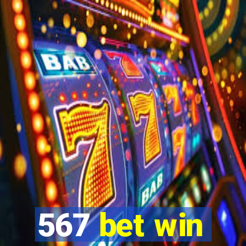 567 bet win